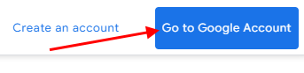Arrow pointing to Go to Google Account